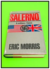 1983  “SALERNO ~ A MILITARY FIASCO” by ERIC MORRIS  1st ED HB  DJ  1-OWNER  MINT