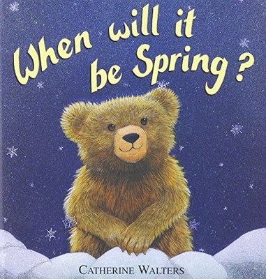 When Will It Be Spring?, Walters, Catherine
