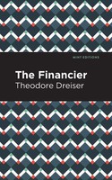 The Financier Theodore Dreiser Taschenbuch Kartoniert / Broschiert Englisch 2021