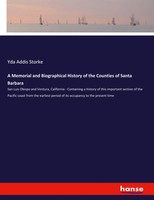 A Memorial And Biographical History Of The Counties Of Santa Barbara Storke Buch