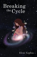 Eleni Sophia | Breaking The Cycle | Taschenbuch | Englisch (2022)