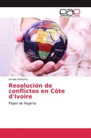 Ismaila Danjuma | ResolucióN De Conflictos En CôTe D'ivoire | Taschenbuch (2020)