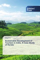 Shyju P. J. | Sustainable Development Of Tourism In India: A Case Study Of...