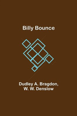 Dudley A. Bragdon (u. a.) | Billy Bounce | Taschenbuch | Englisch (2021)