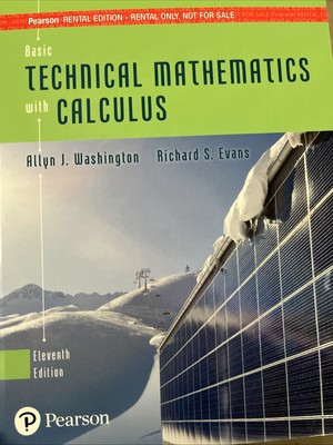 Basic Technical Mathematics With Calculus [Rental Edition] (11th Edition)