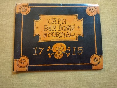 CAP'N BEN BONES JOURNAL 1715 by Colin Hawkins with folded in treasure map