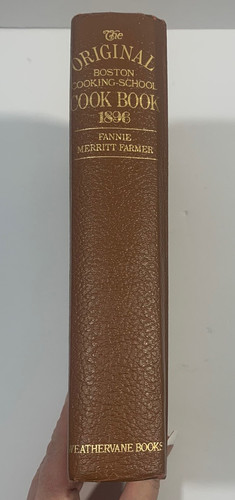 The Original Boston Cooking-School Cookbook 1896 Hardcover Fannie Merritt Farmer - Imagen 6 de 14