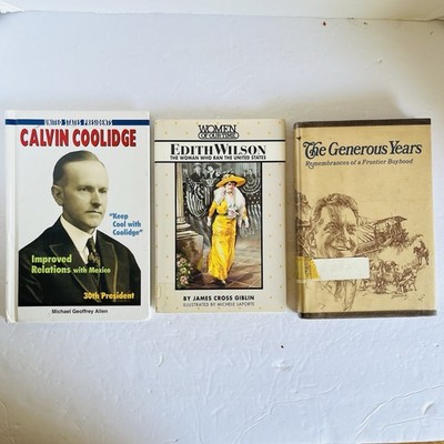 Lot 3 US History Books Edith Wilson Calvin Coolidge Frontier Boyhood Presidents