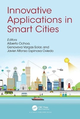 Innovative Applications in Smart Cities - 9780367820961