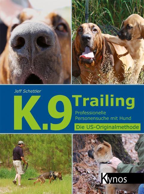 K.9 Trailing - Jeff Schettler - 9783954640188 Portofrei