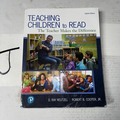Teaching Children to Read by D. Ray Reutzel