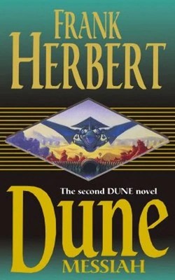 Dune Messiah - Herbert, Frank