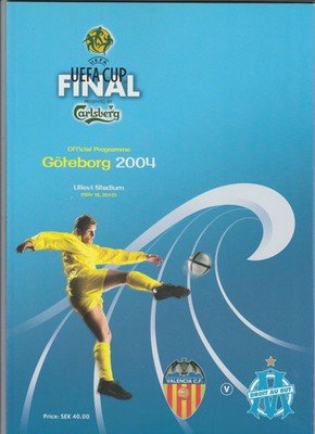 Orig. PRG  UEFA Cup  2003/04  FINALE  VALENCIA CF - OLYMPIQUE MARSEILLE ! TOP