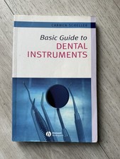 Basic Guide to DENTAL INSTRUMENTS by CARMEN SCHELLER
