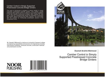 Camber Control in Simply Supported Prestressed Concrete Bridge Girders Mahmood