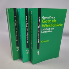 Georg Kraus Grundrisse zur Dogmatik Bd 1 2 3 Gotteslehre Christologie Theologie