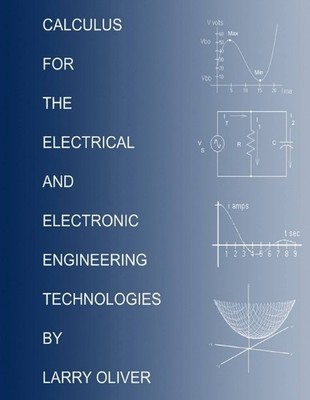 LARRY OLIVER Calculus for the Electrical and Electronic Technologi (Taschenbuch)