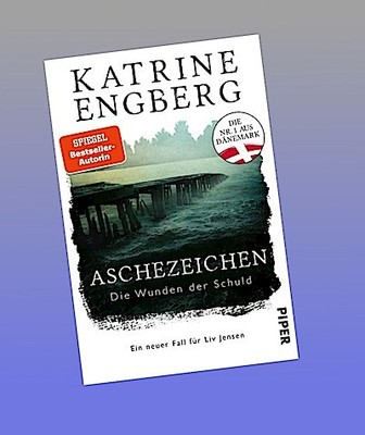 Aschezeichen (Liv-Jensen-Reihe 2): Die Wunden der Schuld. Ein neuer Fall für Liv