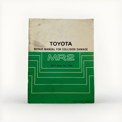 Toyota MR-2 1985-1989 OEM Collision Body Shop Service Repair Manual Crash Guide