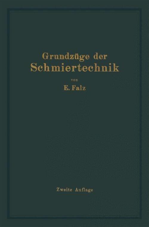 Thumbnail - Grundzüge Der Schmiertechnik Erich Falz Taschenbuch Paperback Ix