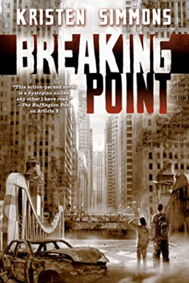 Breaking Point (Article 5 (Quality)) - Paperback NEW Kristen Simmons 2014