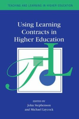 Using Learning Contracts in Higher Education, Hardcover by Laycock, Mike (EDT...