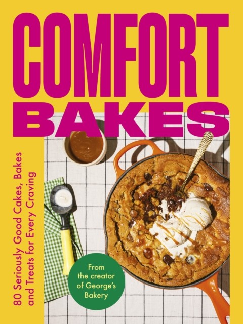 Comfort Bakes by George Hepher (Hardback Book) - Image 10