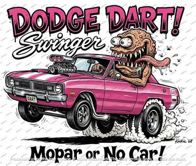 1970, '71, '72 Dodge Dart Swinger  Roth Style Monster Weirdo T-Shirt Pro Street