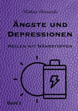 Ängste und Depressionen Kathrin Dreusicke