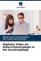 MaríA Laura Lorenzo GóMez (U. A.) | Digitales Video Als Unterrichtsstrategie...