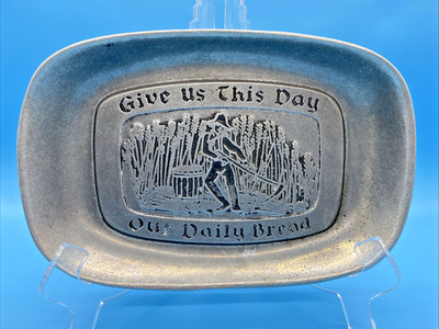 Carson Pewter Bread Plate Tray 9 x6  ''Give Us This Day Our Daily Bread'' Made USA