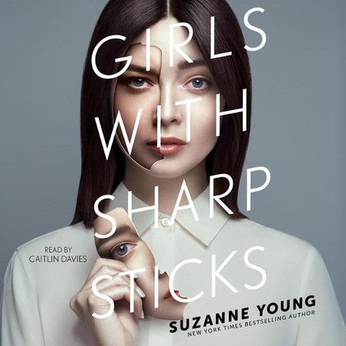 Girls With Sharp Sticks By Suzanne Young English Compact Disc Book girls-with-sharp-sticks-by-suzanne-young-english-compact-disc-book