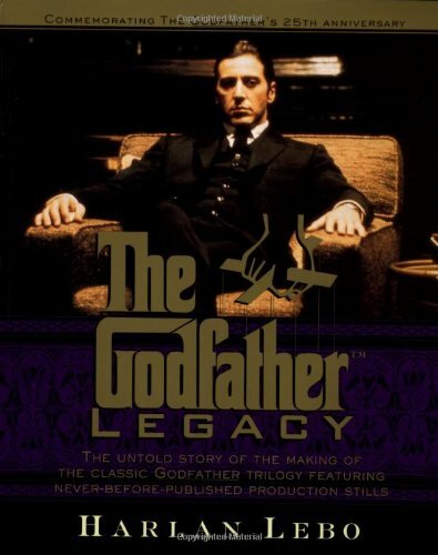 The "Godfather" Legacy: The Untold Story of the Making of the Classic "Godfat. - Picture 1 of 1