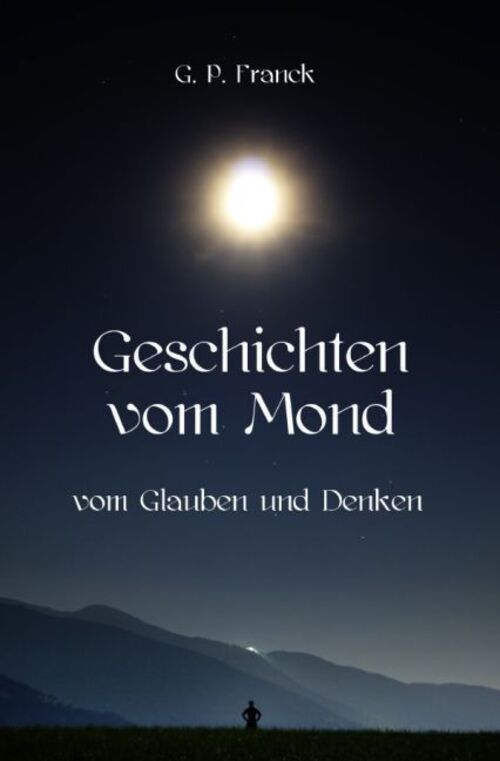 Thumbnail - Geschichten Vom Mond | G. P. Franck | Taschenbuch | Deutsch | Epubli