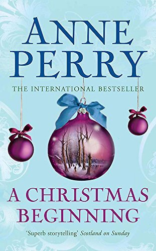 A Christmas Beginning,Anne Perry- 9780755334315