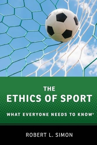 The Ethics of Sport (What Everyone Needs To Know). Simon 9780190270193 New** - Image 4