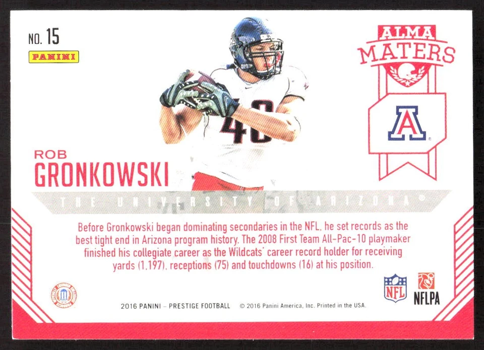 8725I 2016 Panini Prestige #15 Rob Gronkowski Alma Maters - Image 2 of 2