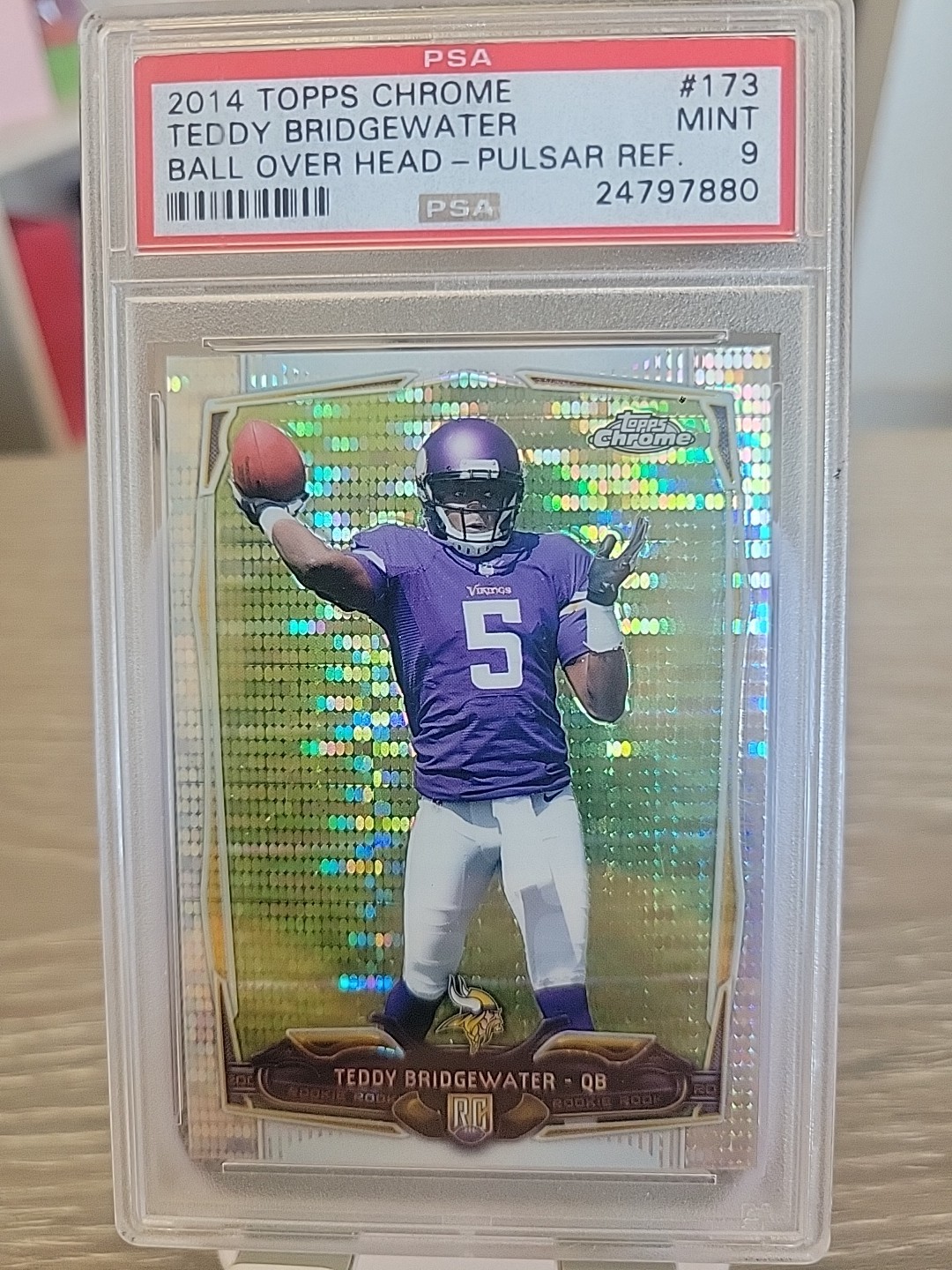 2014 Topps Chrome PSA 9 Teddy Bridgewater (RC) Ball Over Head Pulsar