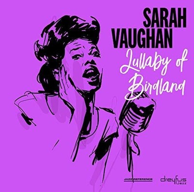Lullaby of Birdland [Vinyl LP] Sarah, Vaughan