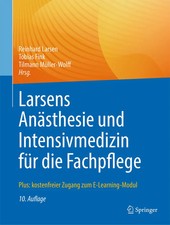 Larsens Anästhesie und Intensivmedizin für die Fachpflege | Larsen (u. a.) | XVI