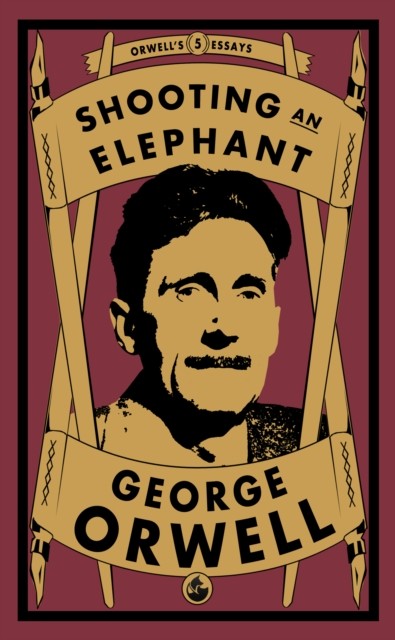 Shooting an Elephant by George Orwell (Paperback Book)