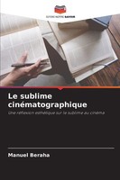 Manuel Beraha | Le Sublime CinéMatographique | Taschenbuch | FranzöSisch (2026)