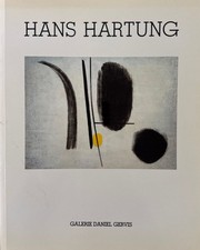 Hans Hartung. Hartung, Hans und Pierre Daix [intr.]:
