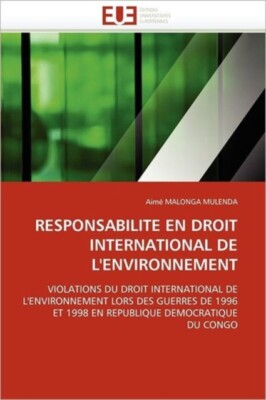 MALONGA MULENDA-A - Responsabilit en droit international de l'environ - N555z
