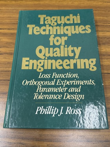Taguchi Techniques for Quality Engineering Textbook, Phillip J. Ross. - Bild 1 von 8