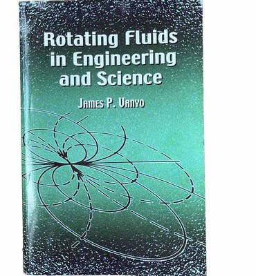 Dover Civil and Mechanical Engineering Ser.: Rotating Fluids in Engineering and