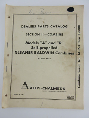 Allis Chalmers Parts Catalog Models A and R Self Propelled Combine