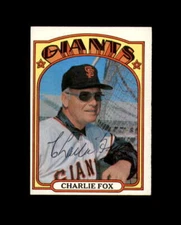Charlie Fox Hand Signed 1972 Topps San Francisco Giants Autographed
