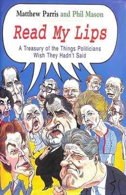 Read My Lips by Parris, Matthew; Mason, Phil