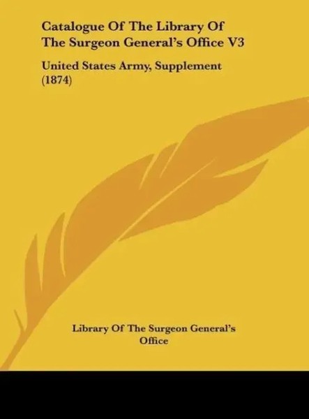 Library Of The Surgeon General's Office | Catalogue Of The Library Of The...-image
